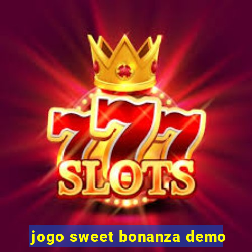 jogo sweet bonanza demo